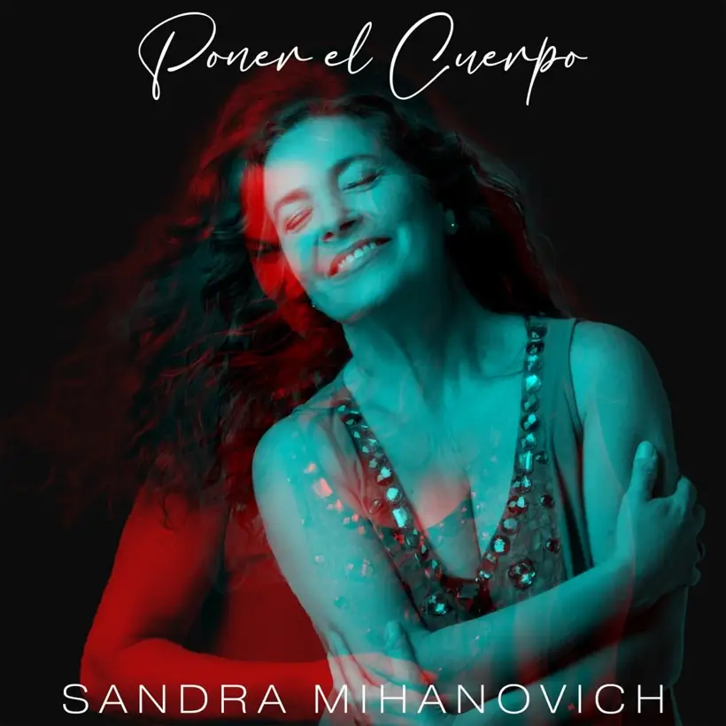 Portada del single Sandra Mihanovich - Poner el Cuerpo, 2024